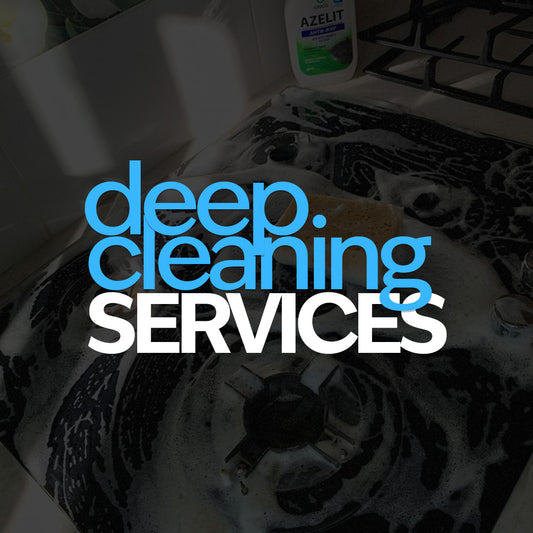 Deep Cleaning